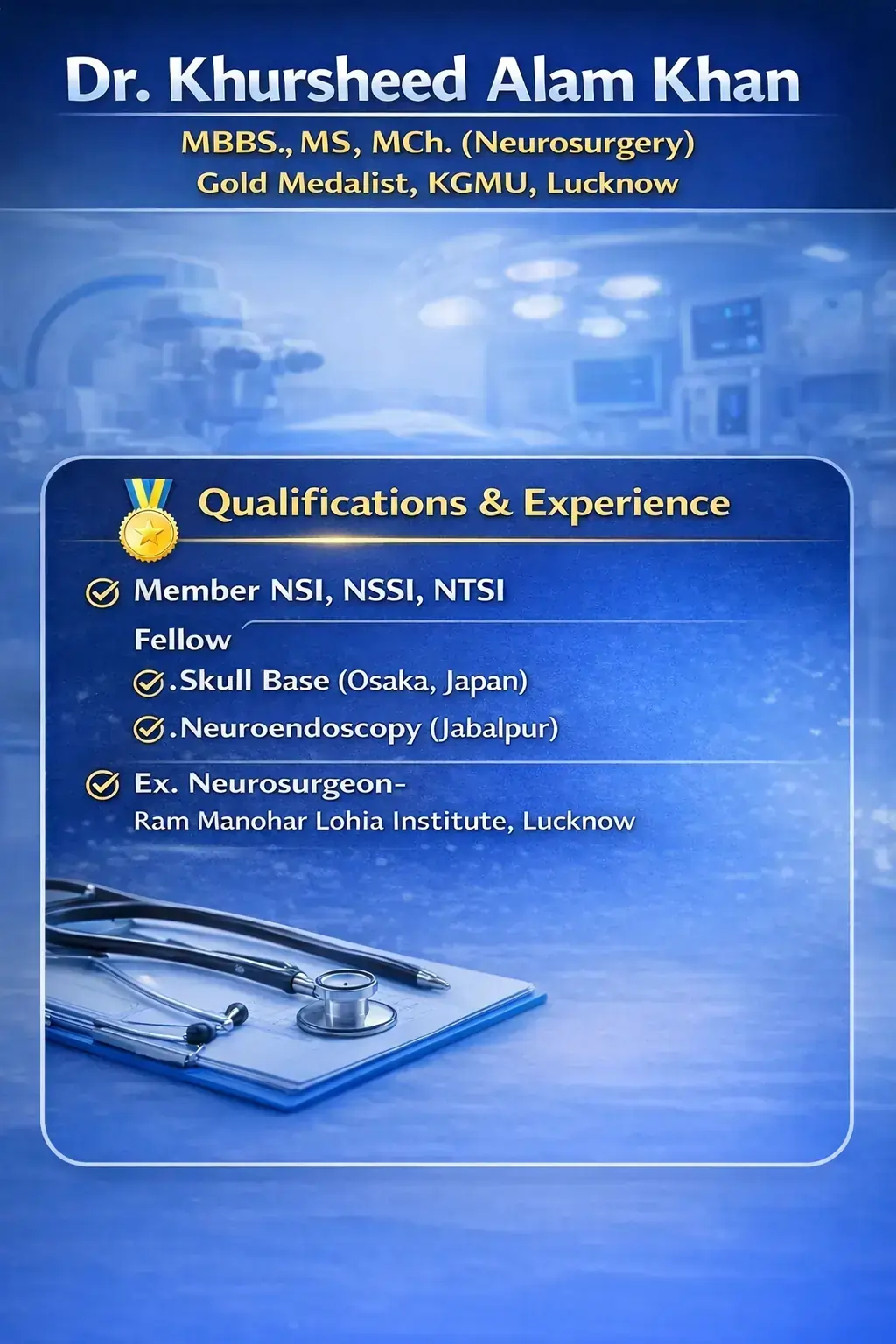 Dr. Khursheed Alam Khan MCh Neurosurgery degree for brain and spine specialist care in Lucknow